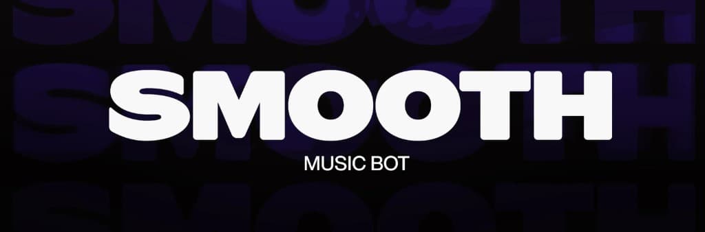 Smooth Music Bot banner